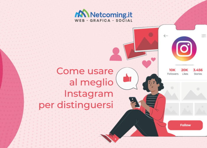 Come usare al meglio Instagram per distinguersi